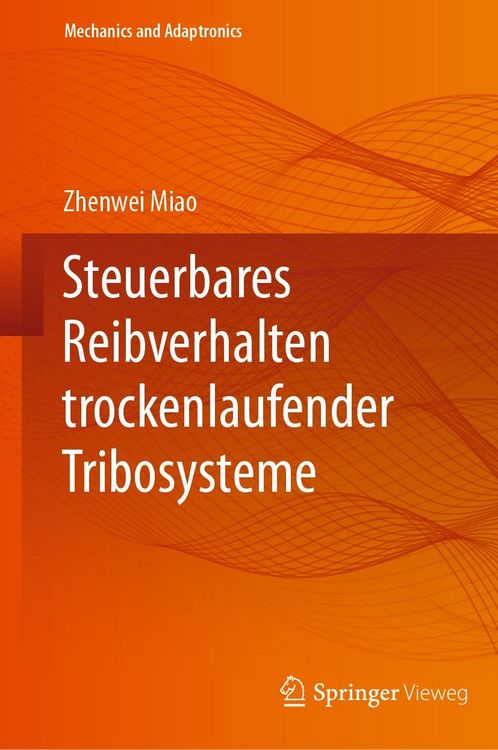 Produktbild: Steuerbares Reibverhalten trockenlaufender Tribosysteme