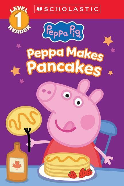 Produktbild: Peppa Pig: Peppa Makes Pancakes (Scholastic Level 1 Reader)