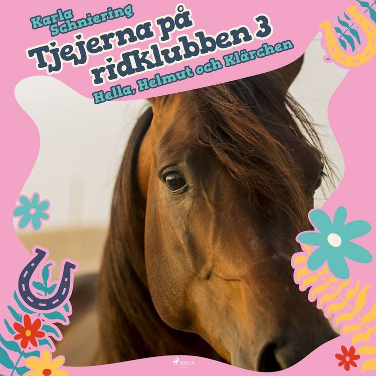Produktbild: Tjejerna p&aring; ridklubben 3 - Hella, Helmut och Kl&auml;rchen