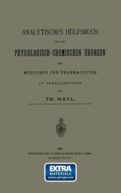 Produktbild: Analytisches H&uuml;lfsbuch f&uuml;r die Physiologisch-Chemischen &Uuml;bungen der Mediciner und Pharmaceuten in Tabellenform