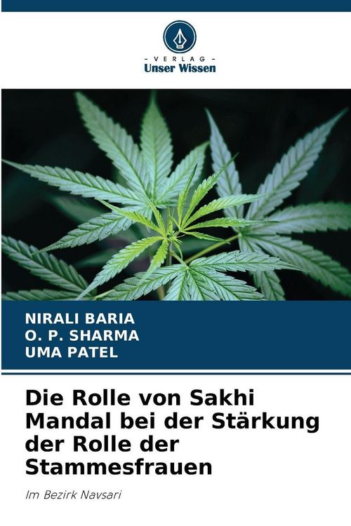 Produktbild: Die Rolle von Sakhi Mandal bei der St&auml;rkung der Rolle der Stammesfrauen