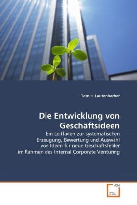 Produktbild: Lautenbacher, T: Entwicklung von Gesch&auml;ftsideen