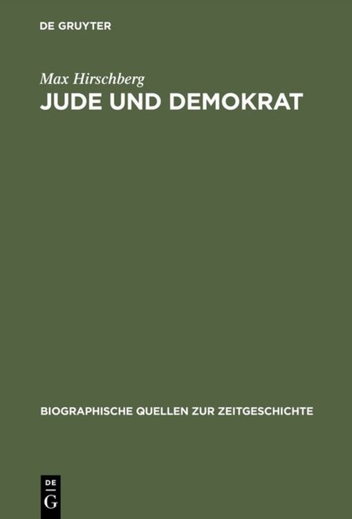 Bild vom Artikel Jude und Demokrat vom Autor Max Hirschberg