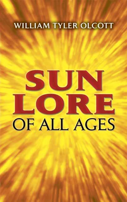 Produktbild: Sun Lore of All Ages: A Collection of Myths and Legends