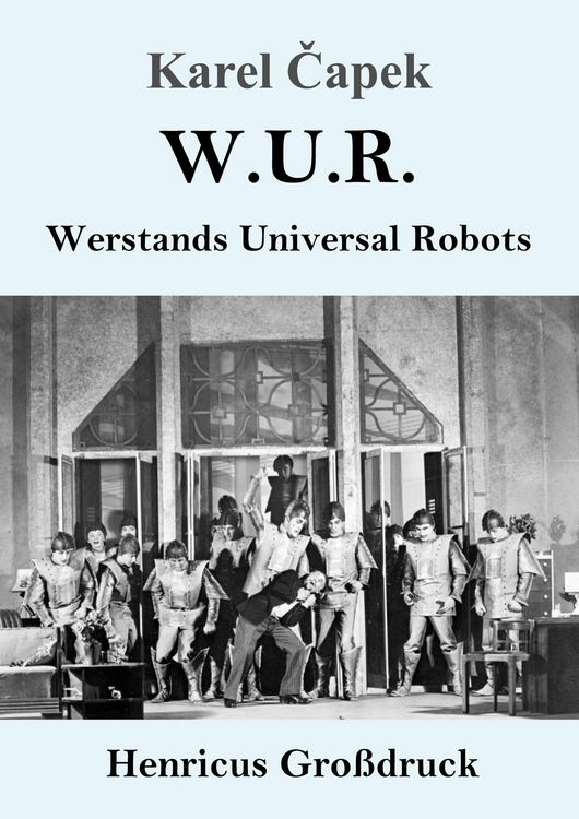 Produktbild: W.U.R. Werstands Universal Robots (Gro&szlig;druck)