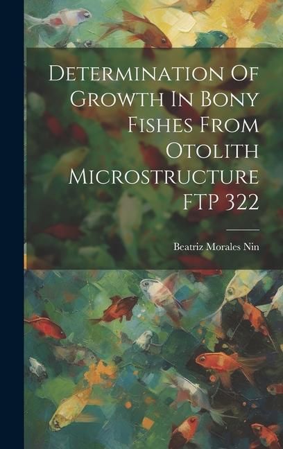 Produktbild: Determination Of Growth In Bony Fishes From Otolith Microstructure FTP 322