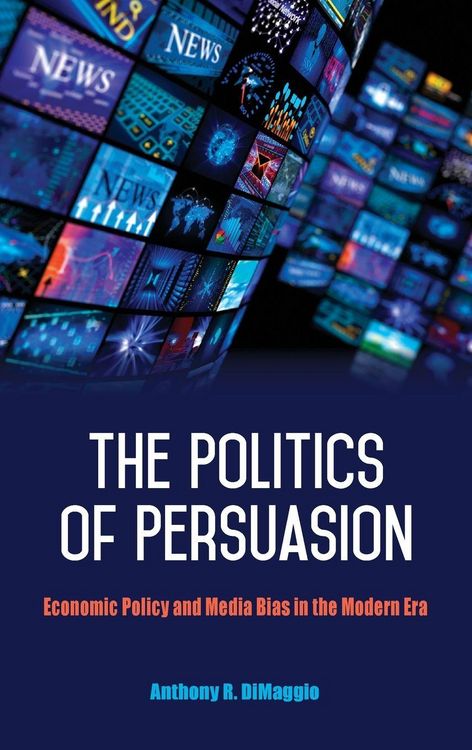 Produktbild: The Politics of Persuasion