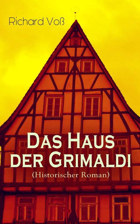 Produktbild: Das Haus der Grimaldi (Historischer Roman)
