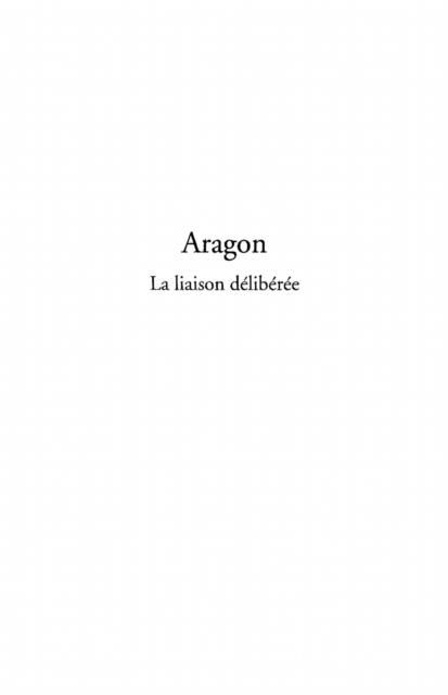 Produktbild: Aragon: la liaison deliberee