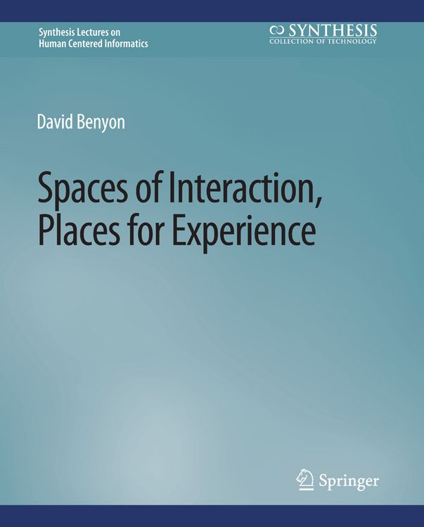 Produktbild: Spaces of Interaction, Places for Experience