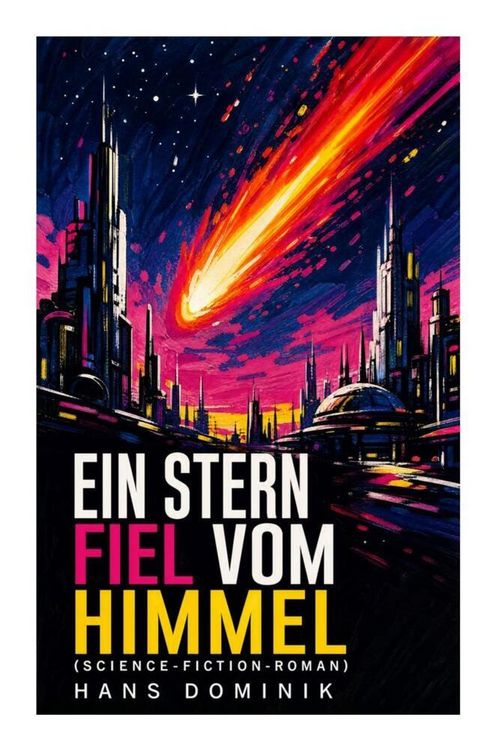Produktbild: Ein Stern fiel vom Himmel (Science-Fiction-Roman)