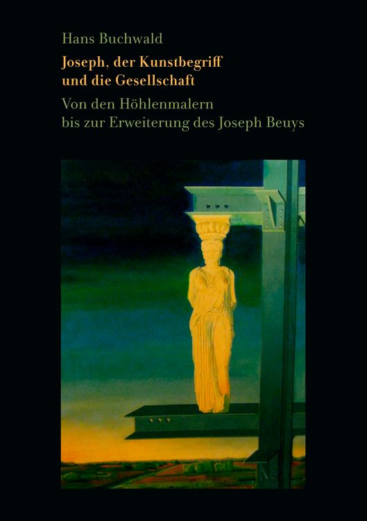 Produktbild: Joseph, der Kunstbegriff und die Gesellschaft