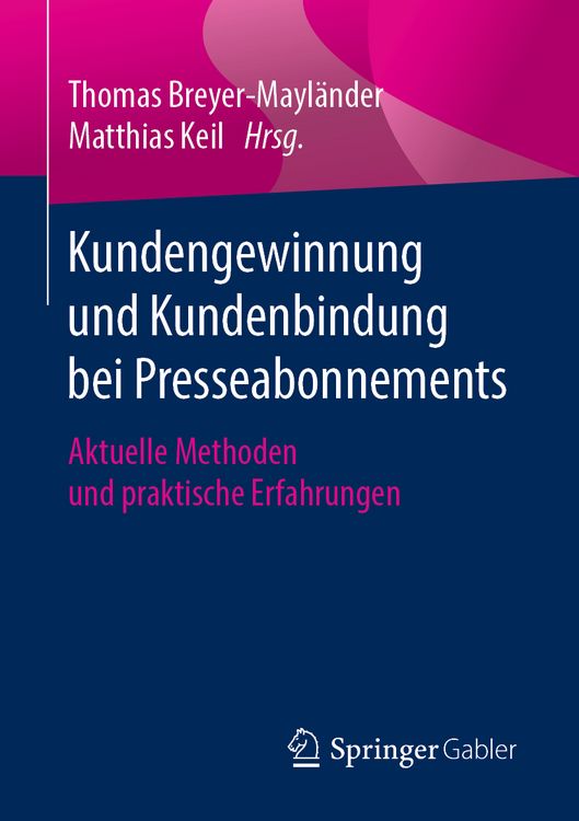 Produktbild: Kundengewinnung und Kundenbindung bei Presseabonnements