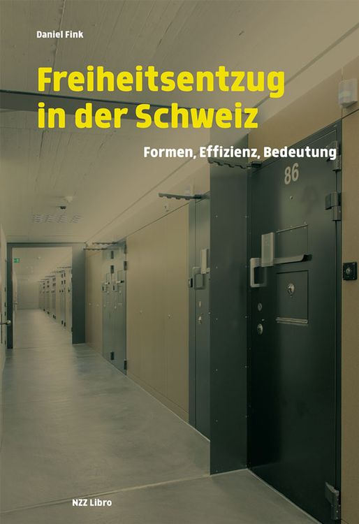 Produktbild: Freiheitsentzug in der Schweiz