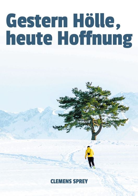 Produktbild: Gestern H&ouml;lle, heute Hoffnung