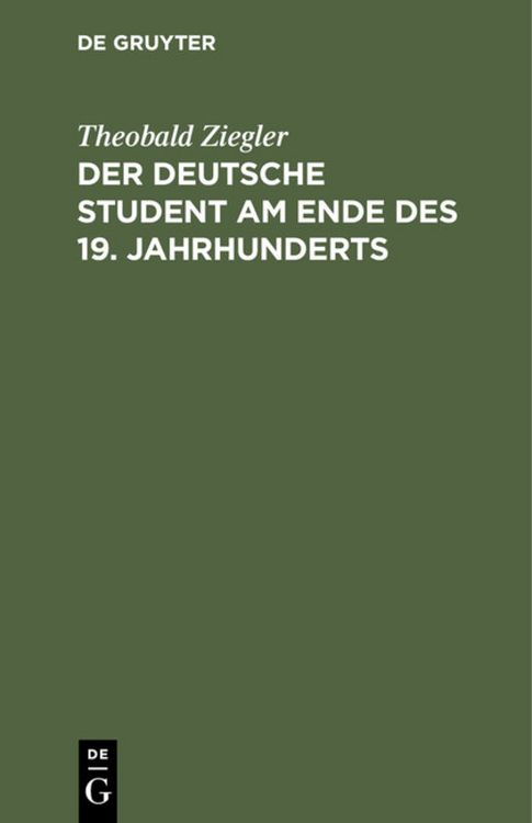 Produktbild: Der deutsche Student am Ende des 19. Jahrhunderts