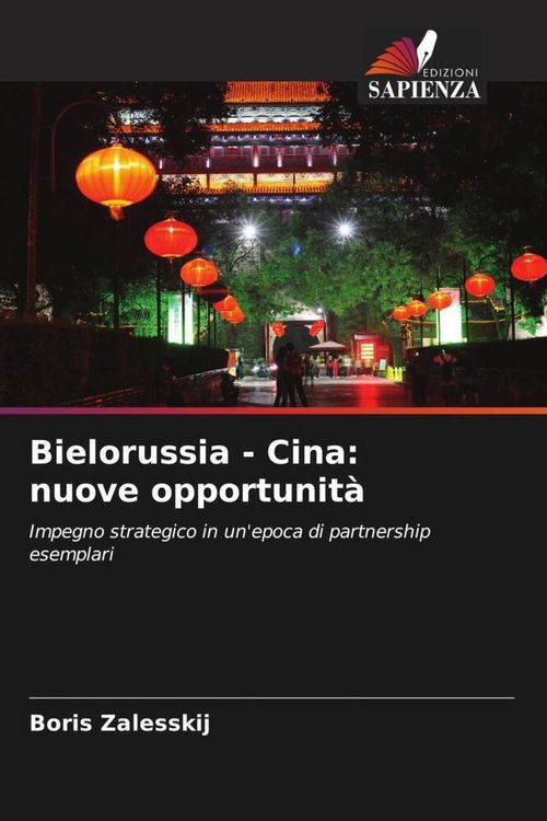 Produktbild: Bielorussia - Cina: nuove opportunit&agrave;