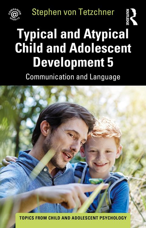 Produktbild: Typical and Atypical Child and Adolescent Development 5 Communication and Language Development