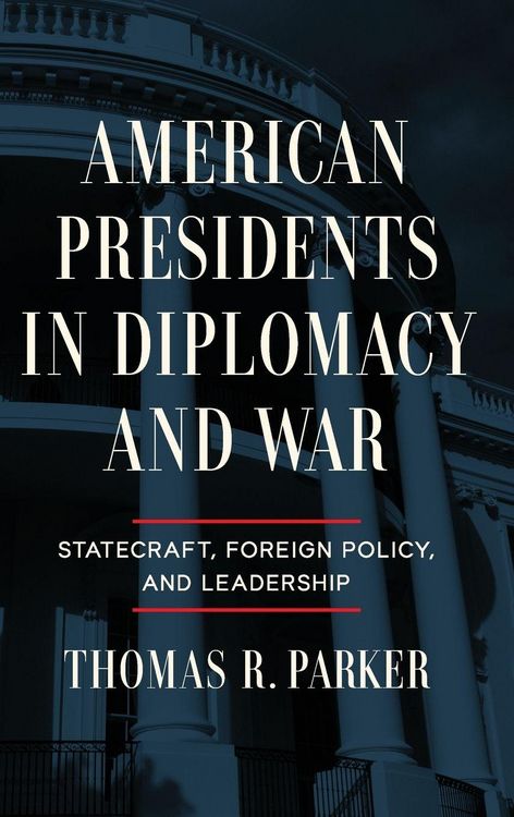 Produktbild: American Presidents in Diplomacy and War