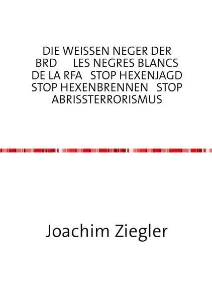 Produktbild: Die Weissen Neger der BRD Les Negres Blancs De La Rfa Stop Hexenjagd Stop Hexenb