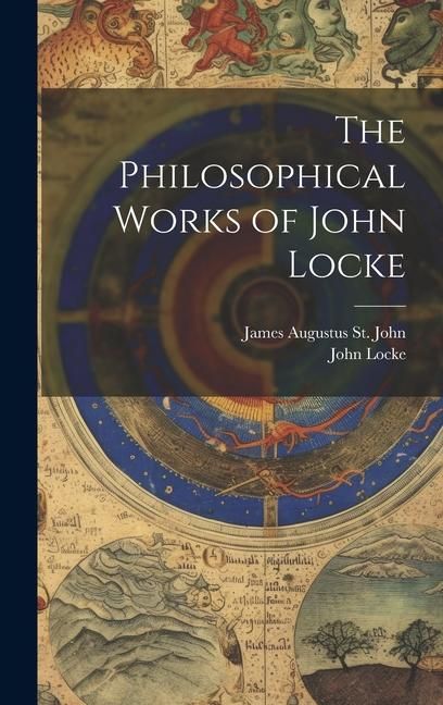 Produktbild: The Philosophical Works of John Locke