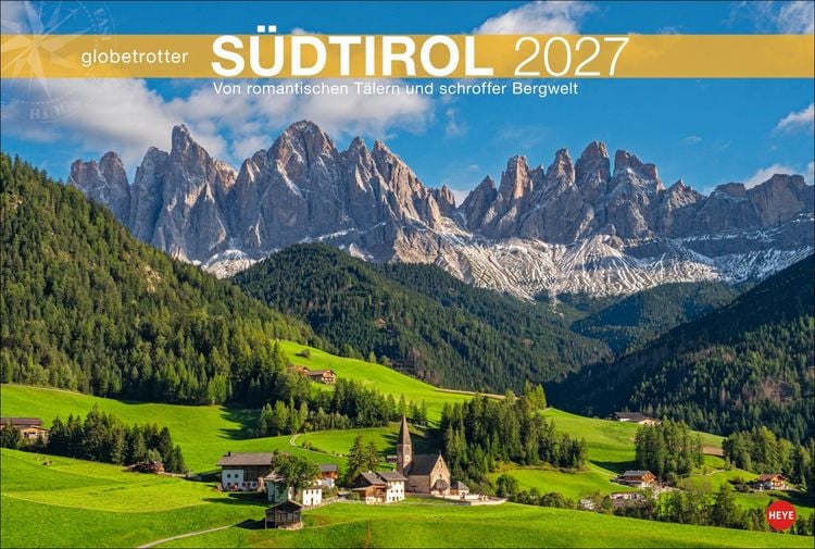 Produktbild: S&uuml;dtirol Globetrotter Kalender 2027 - Von romantischen T&auml;lern und schroffer Bergwelt