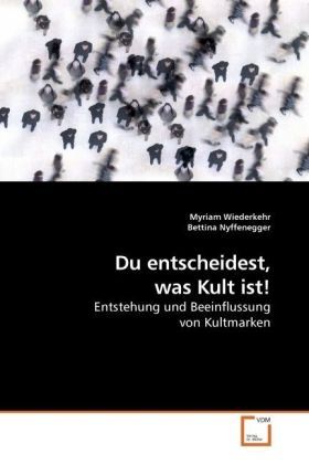 Produktbild: Wiederkehr, M: Du entscheidest, was Kult ist!