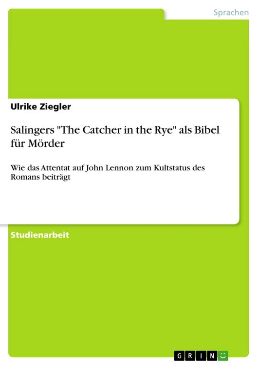 Produktbild: Salingers "The Catcher in the Rye" als Bibel f&uuml;r M&ouml;rder