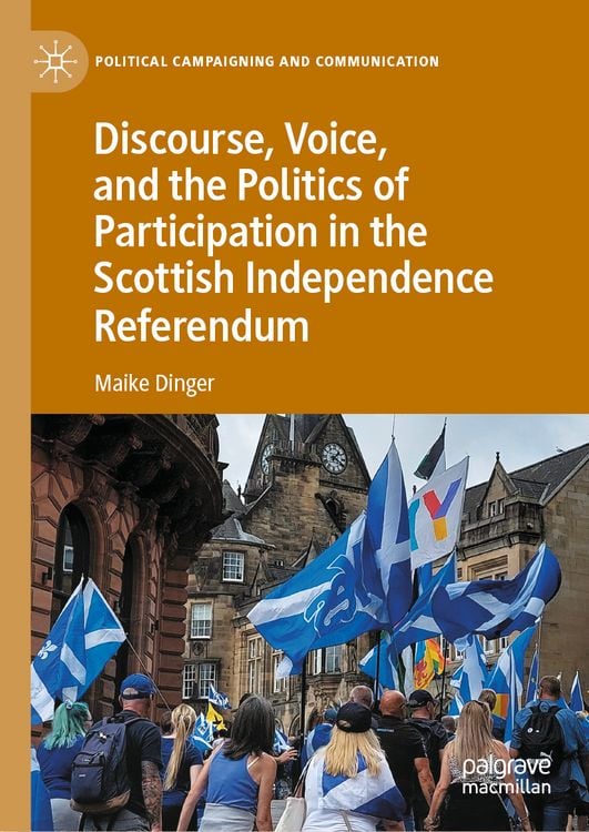 Produktbild: Discourse, Voice, and the Politics of Participation in the Scottish Independence Referendum
