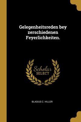 Produktbild: Gelegenheitsreden bey zerschiedenen Feyerlichkeiten.