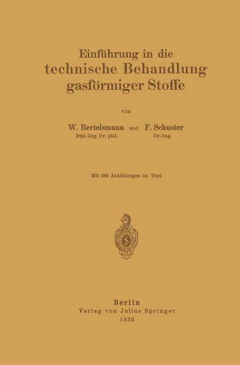 Produktbild: Einf&uuml;hrung in die technische Behandlung gasf&ouml;rmiger Stoffe