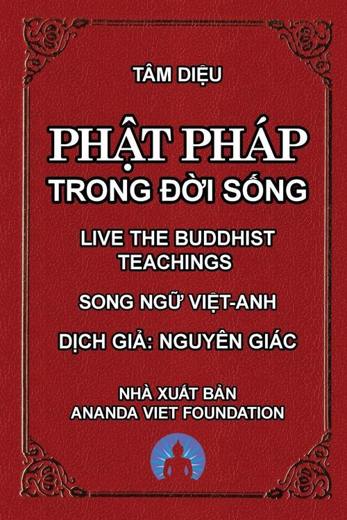 Produktbild: Ph&iquest;t Ph&aacute;p Trong &iquest;&iquest;i S&iquest;ng - Live The Buddhist Teachings
