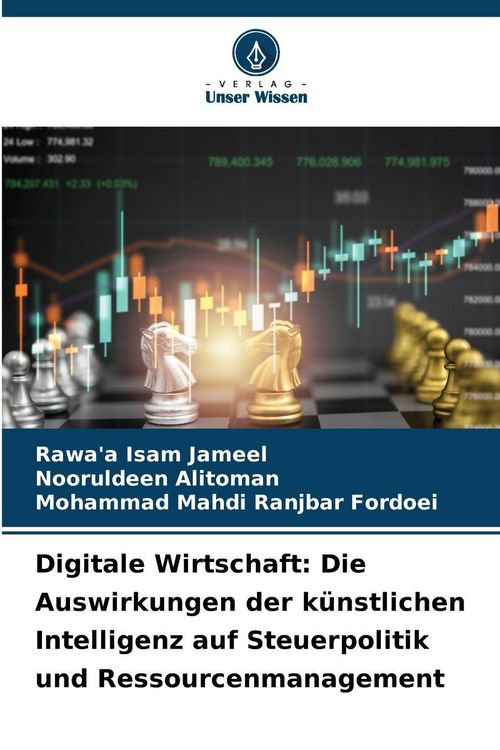 Produktbild: Digitale Wirtschaft: Die Auswirkungen der k&uuml;nstlichen Intelligenz auf Steuerpolitik und Ressourcenmanagement