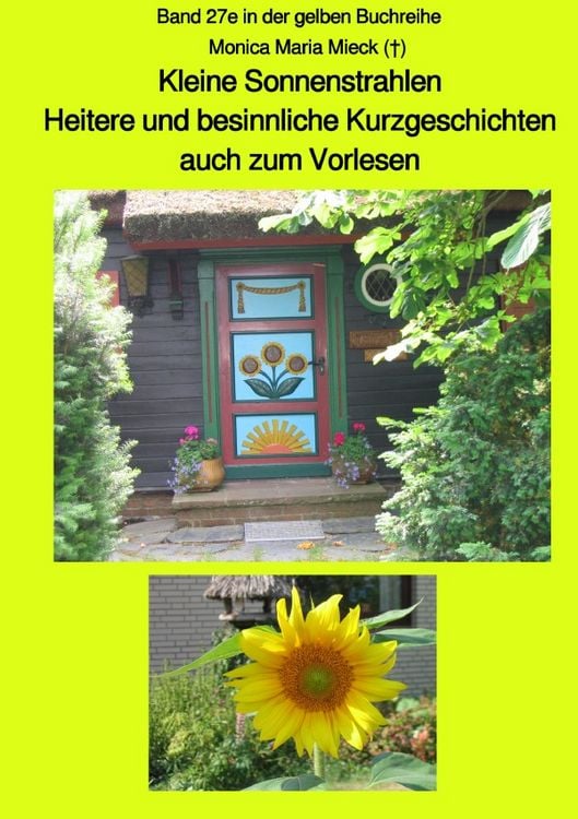 Produktbild: Kleine Sonnenstrahlen - Heitere und besinnliche Kurzgeschichten, auch zum Vorlesen - Band 27e in der gelben Buchreihe bei J&uuml;rgen Ruszkowski