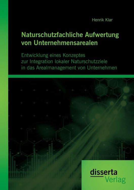 Produktbild: Naturschutzfachliche Aufwertung von Unternehmensarealen: Entwicklung eines Konze