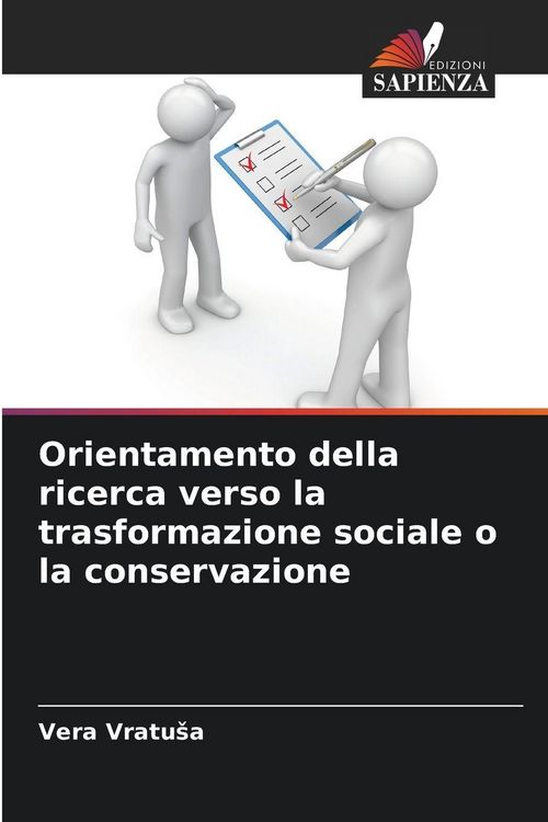 Produktbild: Orientamento della ricerca verso la trasformazione sociale o la conservazione