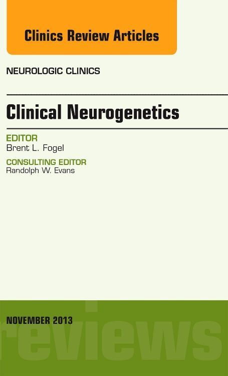 Produktbild: Clinical Neurogenetics, an Issue of Neurologic Clinics