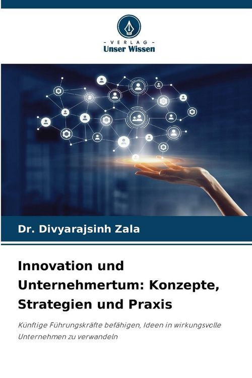 Produktbild: Innovation und Unternehmertum: Konzepte, Strategien und Praxis
