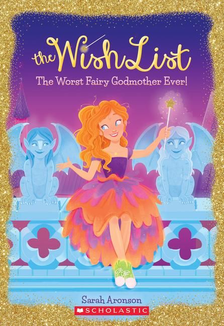 Produktbild: The Worst Fairy Godmother Ever! (the Wish List #1)