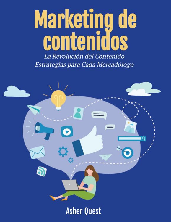 Produktbild: Marketing de contenidos: la revoluci&oacute;n de los contenidos Estrategias para todos los profesionales del marketing