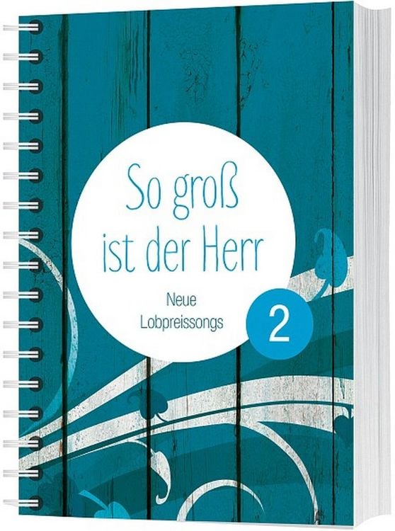 Produktbild: So gro&szlig; ist der Herr 2 - Liederbuch