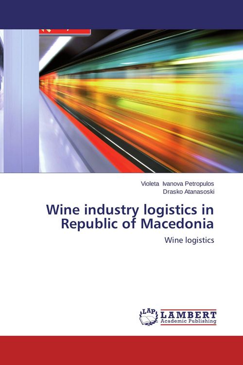 Produktbild: Wine industry logistics in Republic of Macedonia