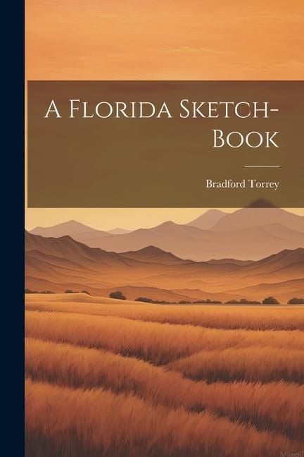 Produktbild: A Florida Sketch-Book