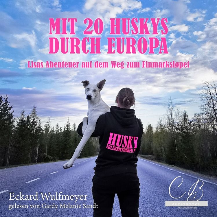 Produktbild: Mit 20 Huskys durch Europa