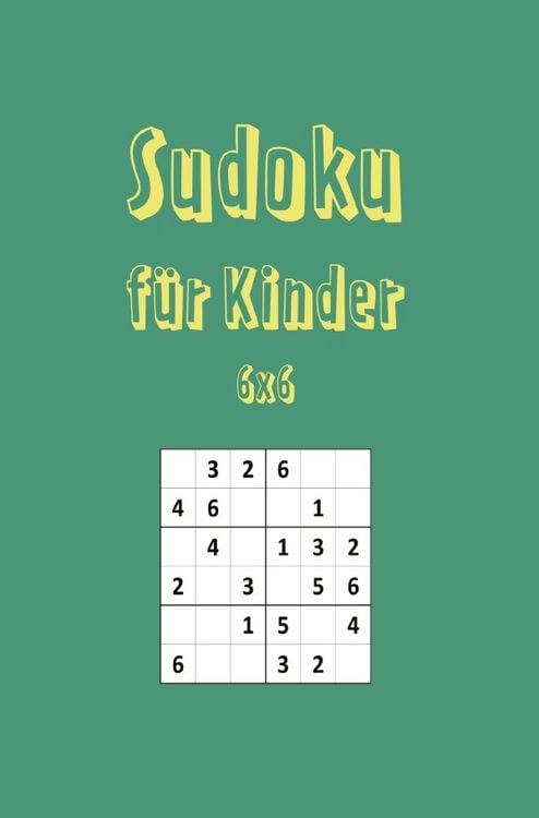 Produktbild: 50 Kids Sudokus (6x6) mit L&ouml;sungen. Perfektes R&auml;tselbuch f&uuml;r kleine K&ouml;pfe