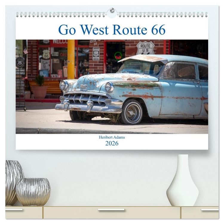 Produktbild: Go west Route 66 (hochwertiger Premium Wandkalender 2026 DIN A2 quer), Kunstdruck in Hochglanz