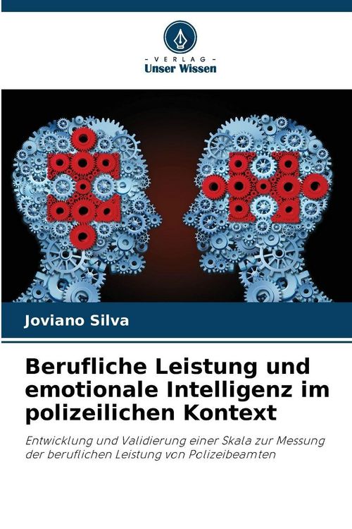 Produktbild: Berufliche Leistung und emotionale Intelligenz im polizeilichen Kontext