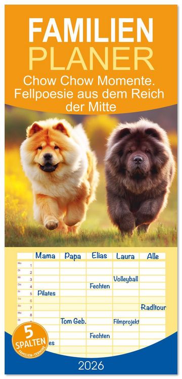 Produktbild: Familienplaner 2026 - Chow Chow Momente. Fellpoesie aus dem Reich der Mitte mit 5 Spalten (Wandkalender, 21 x 45 cm) CALVENDO