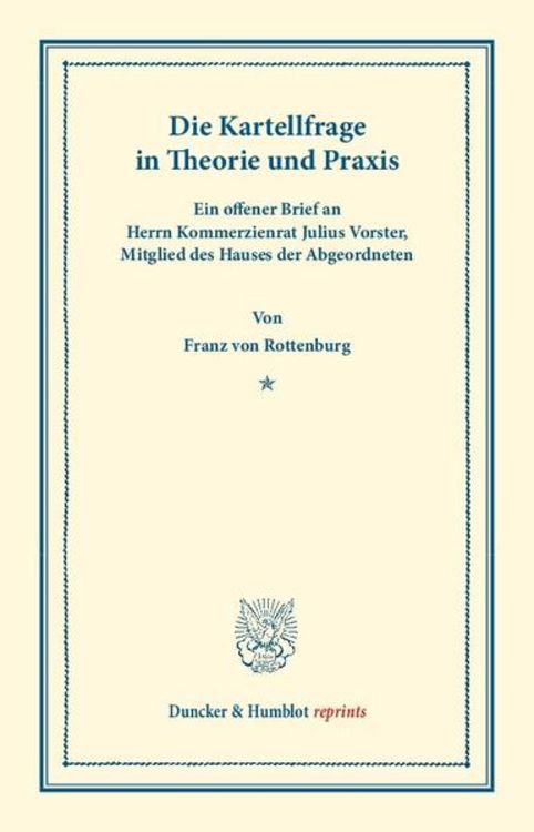 Produktbild: Die Kartellfrage in Theorie und Praxis.