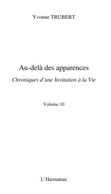 Produktbild: Au-delA des apparences - chroniques d'une invitation a la vi